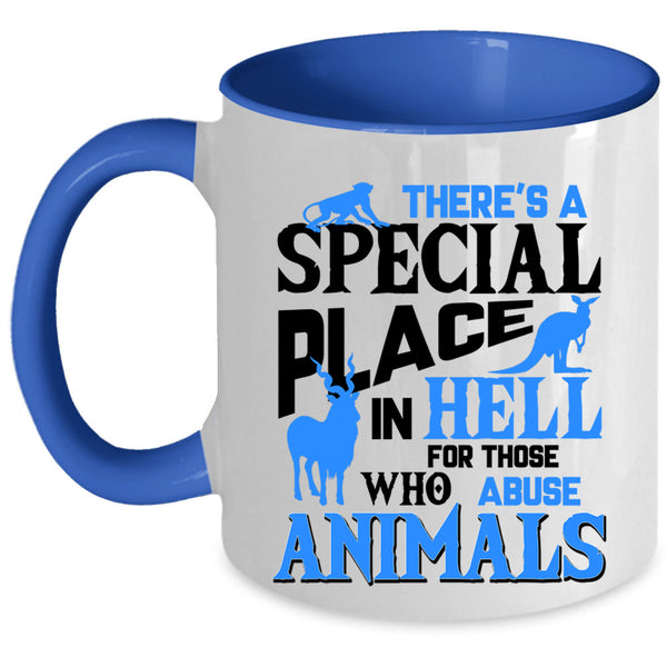 Abuse Animals Coffee Mug, There's A Special Place Accent Mug