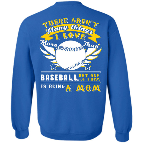 Being A Mom T Shirt, I Love Baseball Sweatshirt