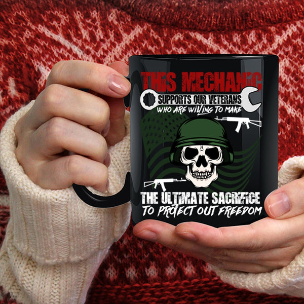 This Mechanic Supports Our Veterans Coffee Mug, Cool Veteran Coffee Cup