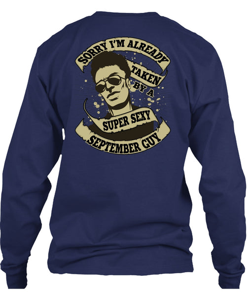 I'm Already Taken By A September Guy T Shirt, Being A Boyfriend T Shirt