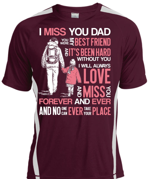 I Miss You Dad T Shirt, My Best Friend T Shirt, Cool Shirt