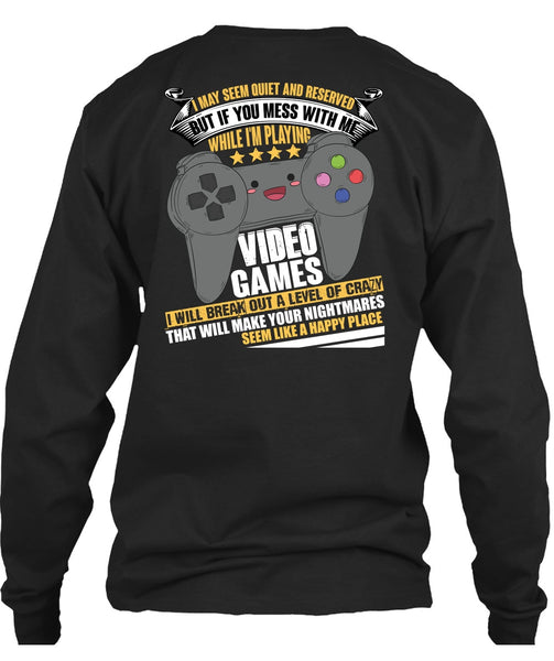 I'm Playing Video Games T Shirt, Like A Happy Place T Shirt