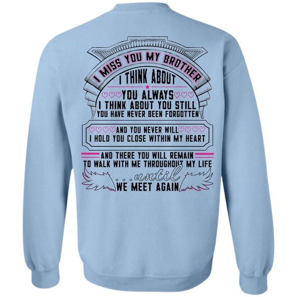 I Love Brother T Shirt, I Miss You My Brother Sweatshirt
