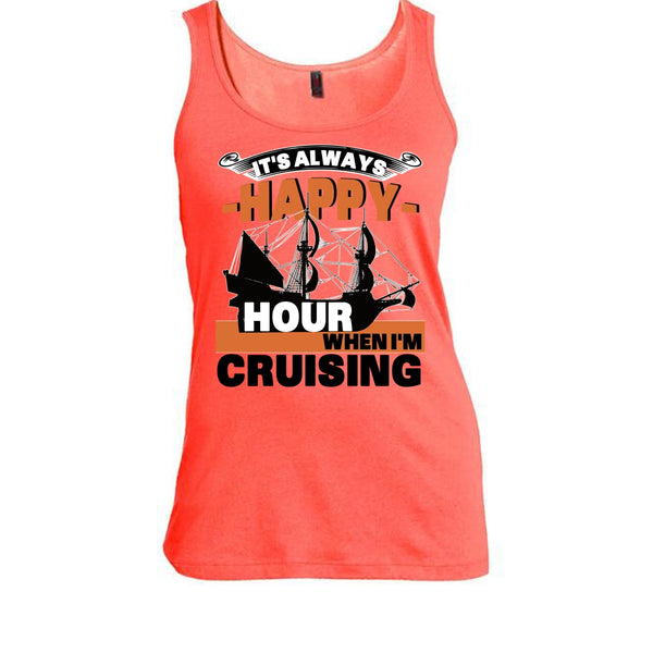 It's Always Happy Hour T Shirt, Coolest Cruising T Shirt, Awesome t-shirts