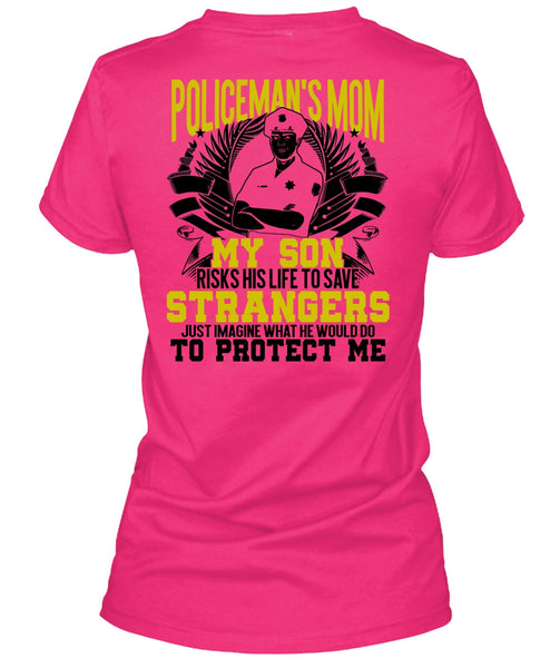Policeman's Mom T Shirt, Being A Police T Shirt