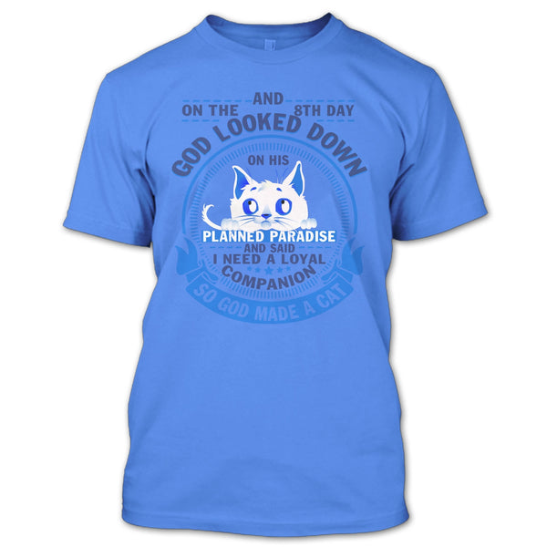 On The 8th Day T Shirt, Coolest Cat Lover T Shirt