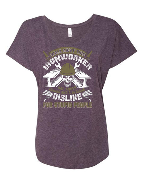 Walk Away This Ironworker T Shirt, Being A Dad T Shirt, Cool Shirt (Ladies' Triblend Dolman Sleeve)