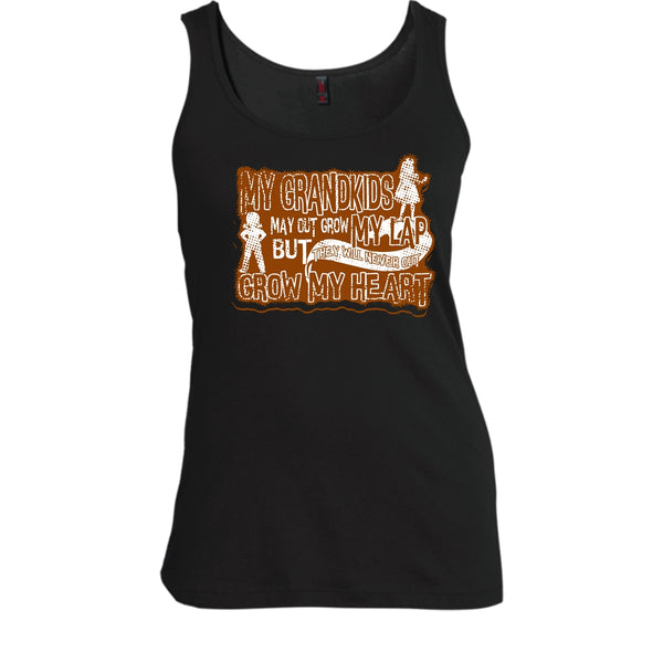 My Grandkids May Grow Out T Shirt, Never Out Grow My Heart Tank Top