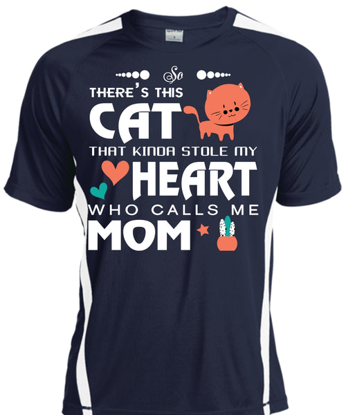 There's This Cat That Kinda Stole My Heart T Shirt, Calls Me Mom T Shirt