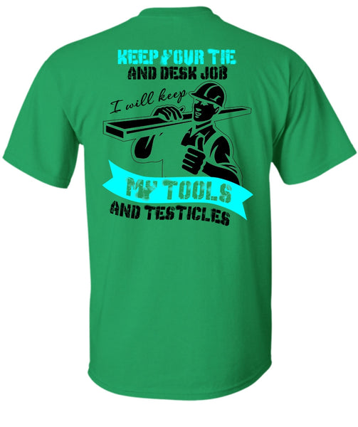My Tools And Testicles T Shirt, I Love Ironworker T Shirt