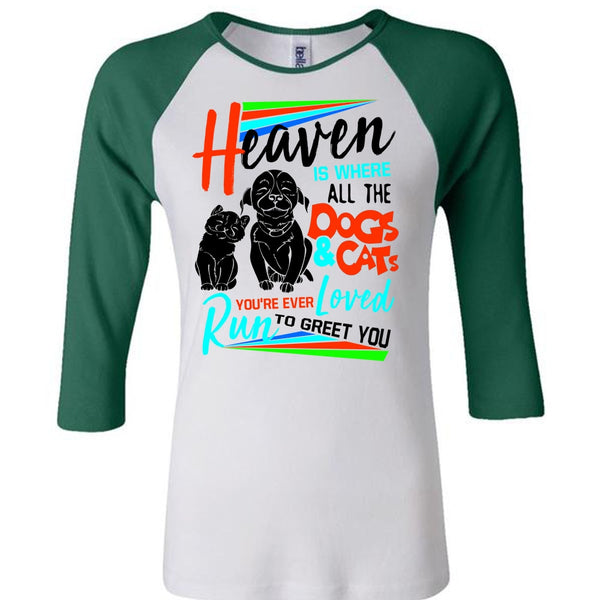 Heaven Is Where All The Dogs And Cats T Shirt, I Love My Dog T Shirt, Awesome T-Shirts
