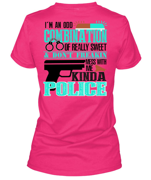 Mess With Me Kinda Police T Shirt, I Love Police T Shirt