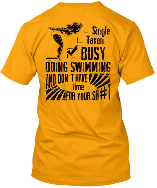 Busy Doing Swimming T Shirt, I Love Swimmer T Shirt