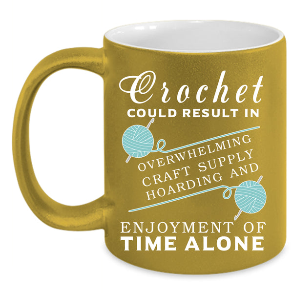 Crochet Could Result In Coffee Mug, Funny Gift For Mom Coffee Cup