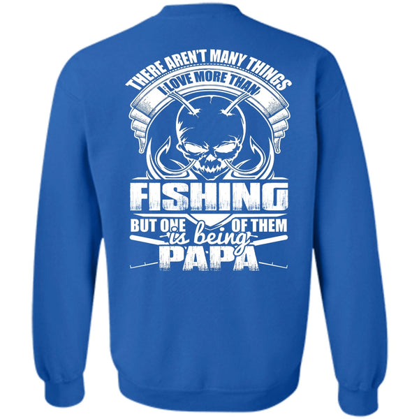 Being Papa T Shirt, I Love Fisher Sweatshirt