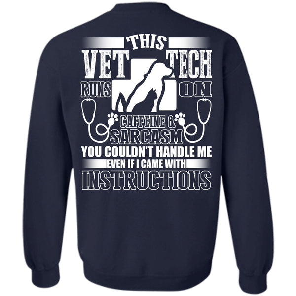 I Became With Instructions T Shirt, I Love Vet Tech Sweatshirt