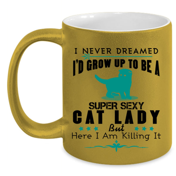 I'd Grow Up To Be A Cat Lady Cup, I Love Cats Mug