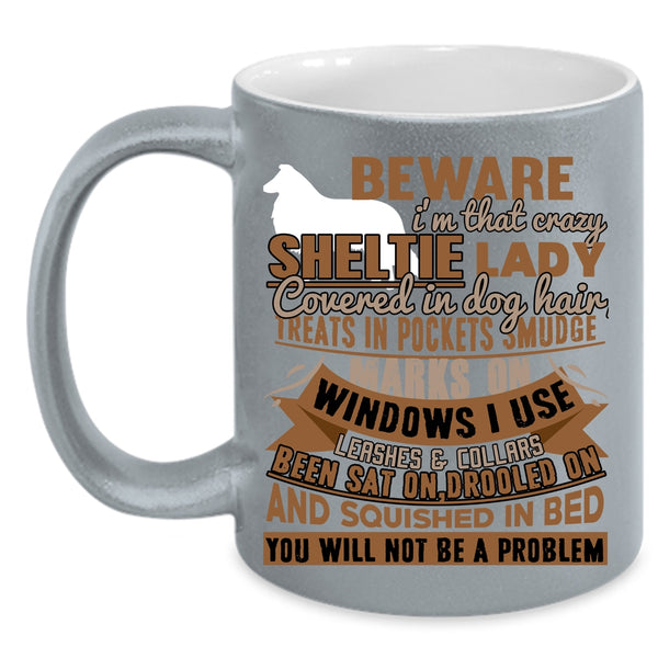 I'm That Crazy Sheltie Lady Coffee Mug, Cute Dog Lover Coffee Cup