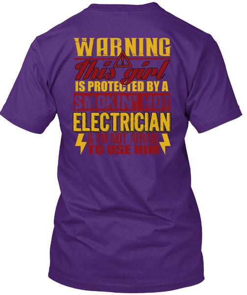 Smoking Hot Electrician T Shirt, Being An Electrician T Shirt