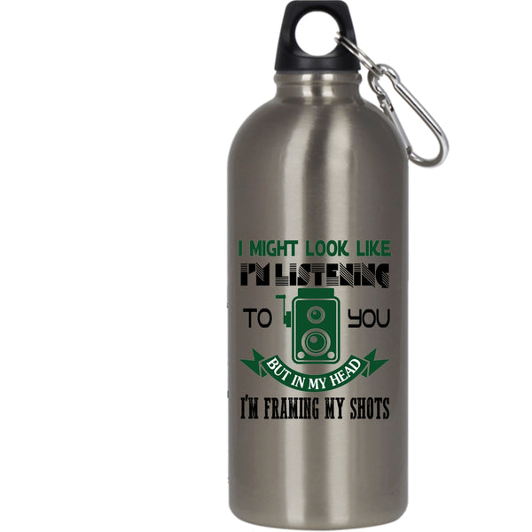 In My Head I'm Framing My Shots 20 oz Stainless Steel Bottle,Awesome Photographer Outdoor Sports Water Bottle