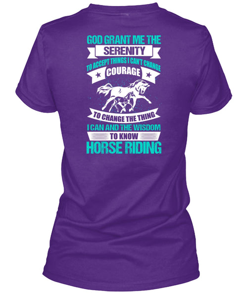 Know Horse Riding T Shirt, God Grant Me The Serenity T Shirt