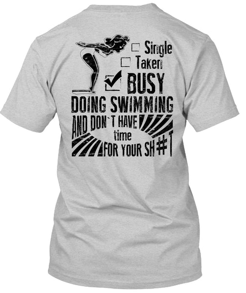 Busy Doing Swimming T Shirt, I Love Swimmer T Shirt
