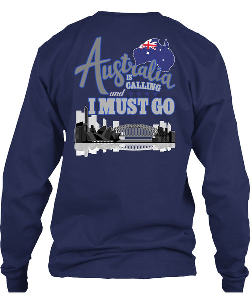 Australia Is Calling T Shirt, I Must Go T Shirt