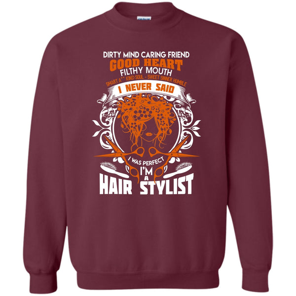 I'm A Hair Stylist T Shirt, Coolest Hair Stylist Sweatshirt