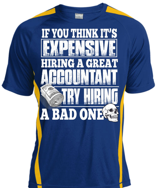 Hiring A Great Accountant T Shirt, Being An Accountant T Shirt, Cool Shirt