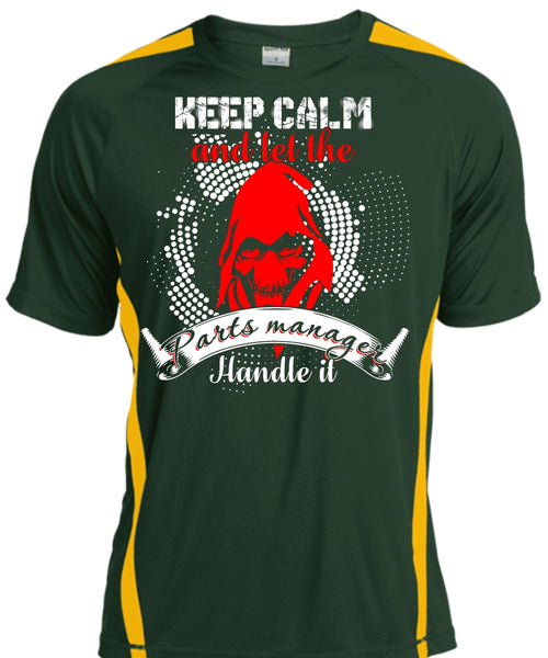 Let The Parts Manager Handle It T Shirt, Being A Manager T Shirt, Cool Shirt