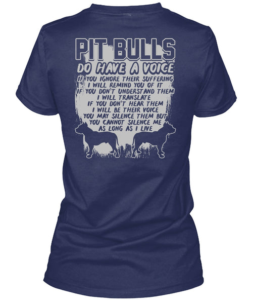 Pit Bulls Do Have A Voice T Shirt, I Will Translate T Shirt