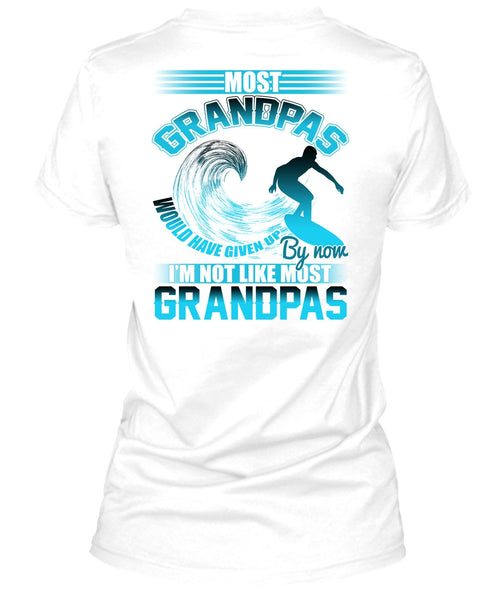 I'm Not Like Most Grandpas T Shirt, I Love Grandpa T Shirt