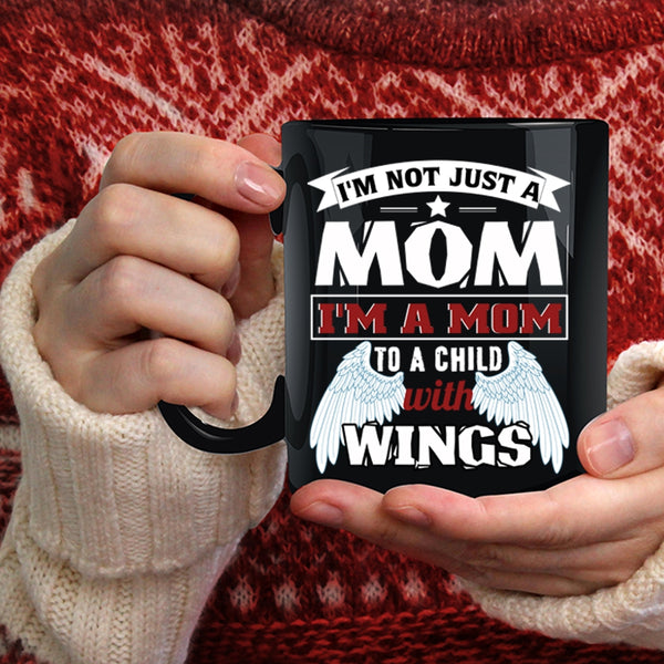 I'm A Mom To A Child With Wings Coffee Mug, Cute Kids Coffee Cup