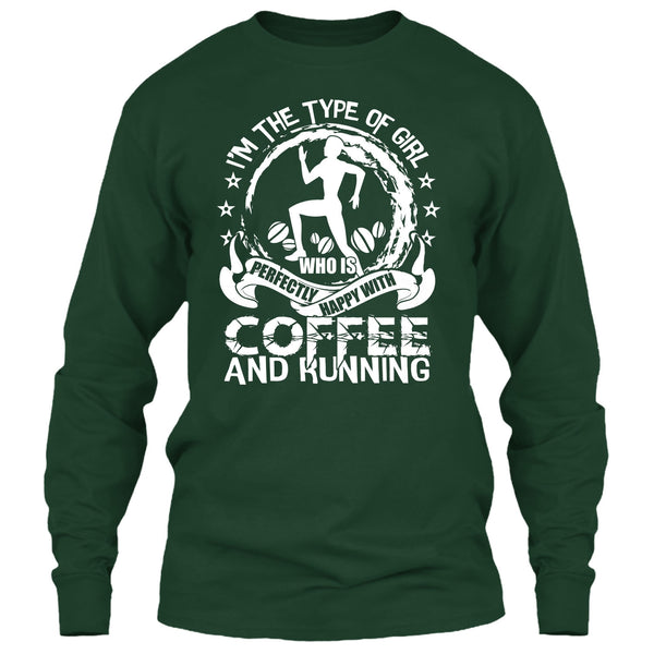 Happy With Coffee And Running T Shirt, Coolest Runner T Shirt