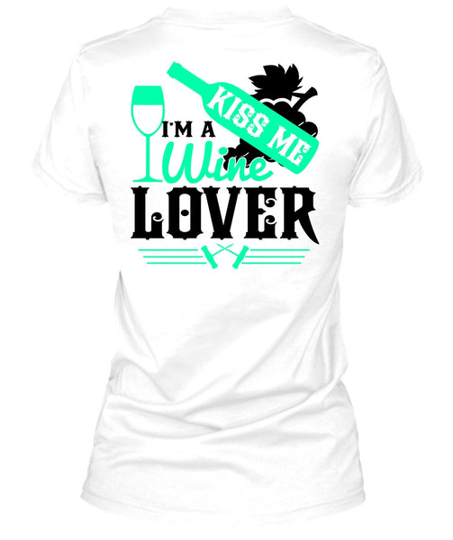 I'm A Wine Lover T Shirt, I Love Wine T Shirt