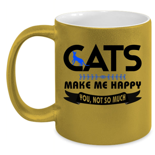 Cats Make Me Happy Mug, Cute Cats Cup