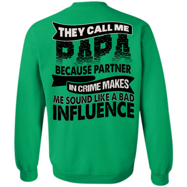 I Love Papa T Shirt, They Call Me Papa Sweatshirt