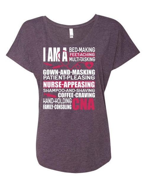 Family Consoling CNA T Shirt, Patient Pleasing T Shirt, Cool Shirt (Ladies' Triblend Dolman Sleeve)