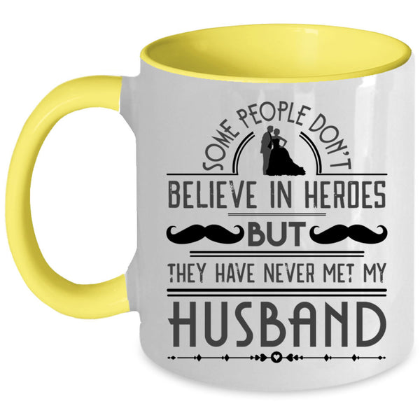 Just Married Coffee Mug, They Have Never Met My Husband Accent Mug