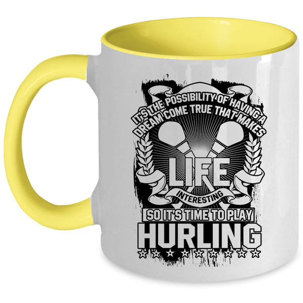 Funny Hurling Coffee Mug, It's Time To Play Hurling Accent Mug