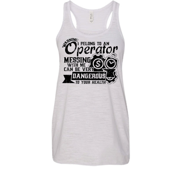 I Belong To An Operator T Shirt, Operator's Wife Tank Top