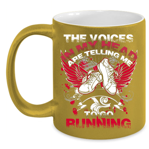 In My Head Are Telling Me To Go Running Coffee Mug, Cool Running Coffee Cup
