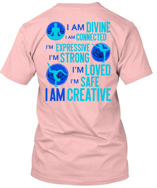 I Am Creative T Shirt, I Love Yoga T Shirt