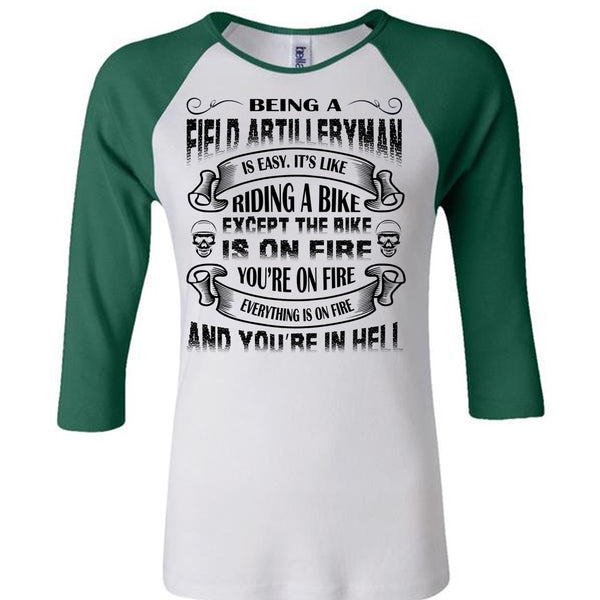 Being A Field Artilleryman Is Easy T Shirt, Diding A Bike T Shirt, Sport T Shirt