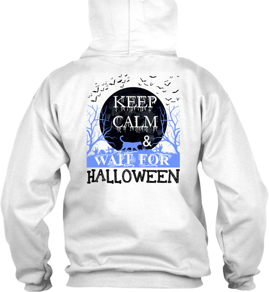 Keep Calm And Wait For Halloween T Shirt, I Love You Pumpkin T Shirt