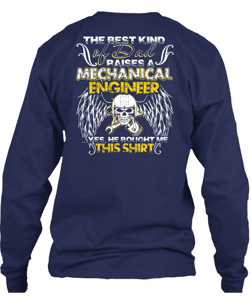 Dad Raises A Mechanical Engineer T Shirt, Being A Mechanic T Shirt