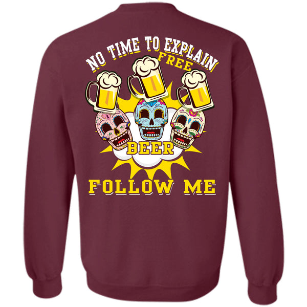 Being A Drinker T Shirt, I Love Beer Sweatshirt