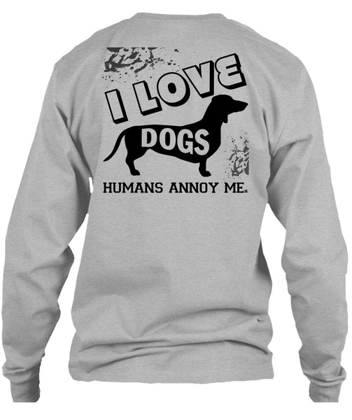 I Love Dogs Humans Annoy Me T Shirt, My Favorite T Shirt