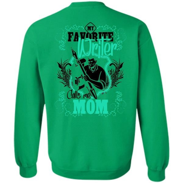 I Love Writing T Shirt, My Favorite Writer Sweatshirt