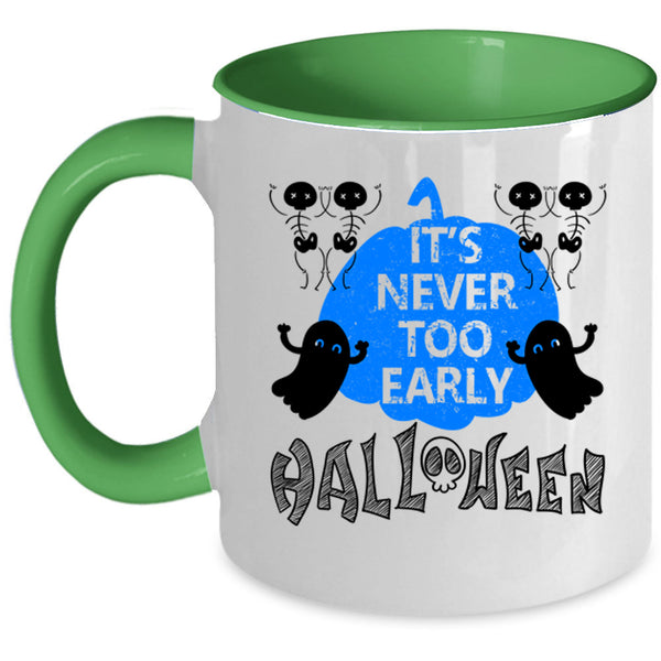 Scary Ghost Coffee Mug, It's Never Too Early Halloween Accent Mug